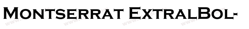 Montserrat ExtralBol字体转换